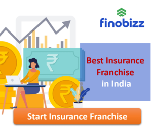 Best Insurance Franchise in India - Top 10 Insurance Agent Business in India