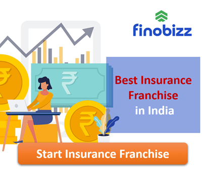 Best Insurance Franchise in India - Top 10 Insurance Agent Business in India