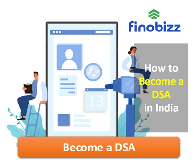 How to Become a DSA (Loan Agent) in India Registration Process Explained