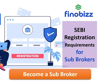 SEBI Registration Requirements for Sub-BrokersAuthorized Persons in India (2026 Guide)