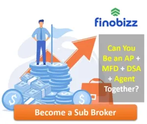 Can You Be a Sub Broker + MFD + DSA + Insurance Agent Together