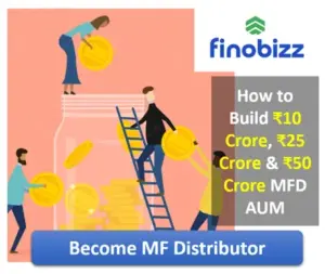 How to Build ₹10 Crore, ₹25 Crore & ₹50 Crore MFD AUM