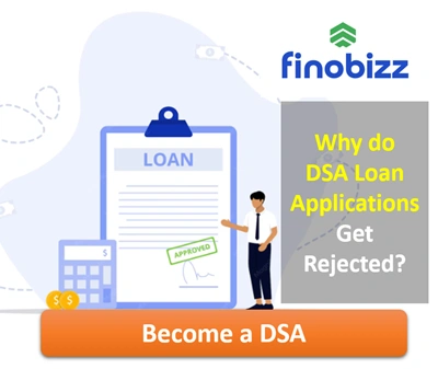 Why Do DSA Loan Applications Get Rejected Common Reasons & Fixes